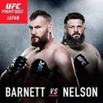 UFC Fight Night 75: "Barnett vs Nelson" Play-By-Play & Results
